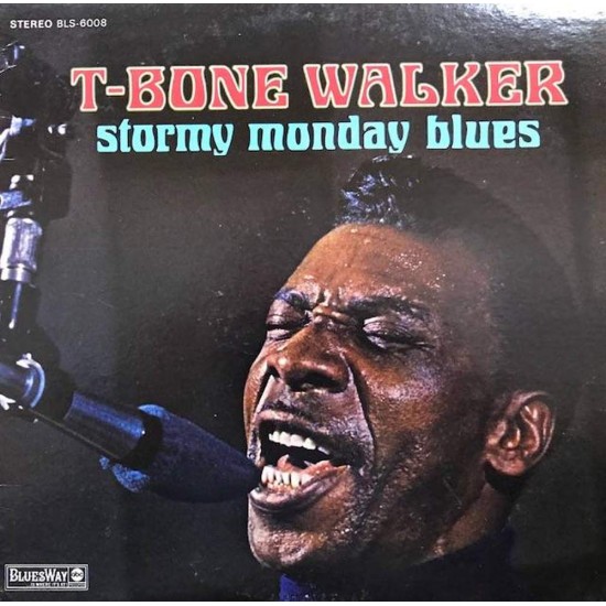 Пластинка T-Bone Walker Stormy Monday Blues